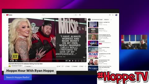 HoppeTV: Ryan Hoppe Discusses Jelly Roll's Wife Bunnie XO Retiring From Sex Work