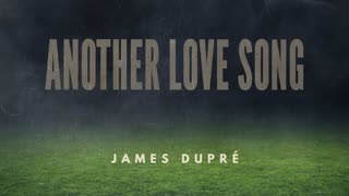 James Dupre - Another Love Song Contest 2024