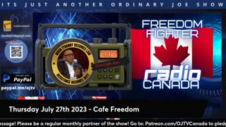 Thursday July 27th 2023 - Cafe Freedom