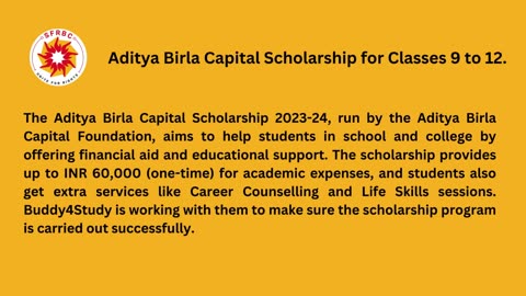 Aditya Birla Capital Scholarship for Classes 9 to 12.