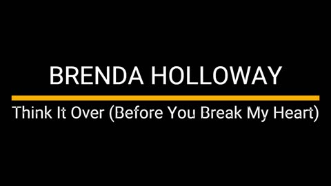Brenda Holloway - Think it Over