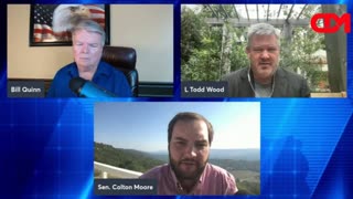 SPECIAL BROADCAST 2:00pm ET - Sen. Colton Moore with host L Todd Wood & Bill Quinn
