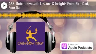 Robert Kiyosaki Shares Lessons & Insights From Rich Dad, Poor Dad