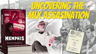 Uncovering MLK Assassination | Mike Hambrick | Memphis