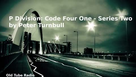 P Division: Code Four One Series Two by Peter Turnbull
