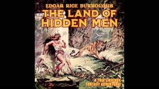 The Land of Hidden Men by Edgar Rice Burroughs - FULL AUDIOBOOK