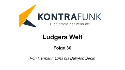 Ludgers Welt - Folge 36: Von Hermann Löns bis Babylon Berlin