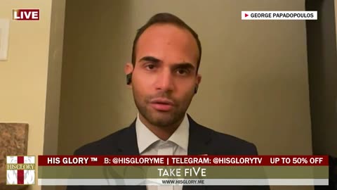 George Papadopoulos joins His Glory: Take FiVe