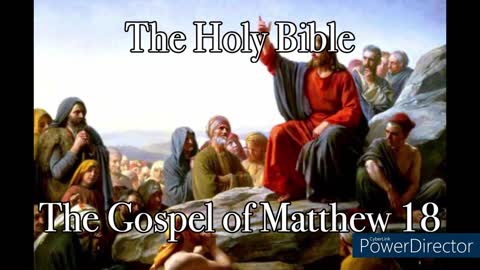 The Holy Bible - The Gospel of Matthew 18