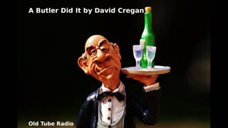 A Butler Did It by David Cregan