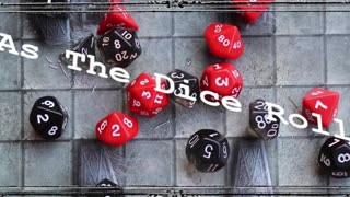 As The Dice Roll - Legacy of the Kingsman Stones - Session 0 - Introductions!
