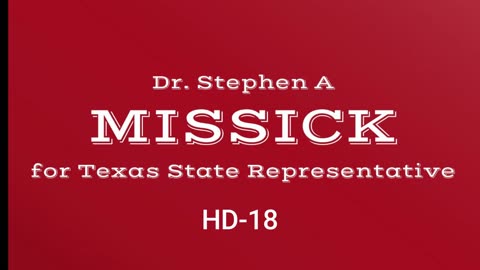 Dr Missick for Texas State Rep HD-18