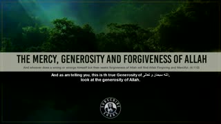 The Mercy, Generosity, And Forgiveness Of Allah عز وجل - Imam Anwar Al-Awlaki