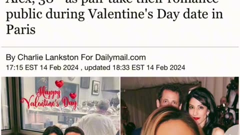 HUMA ABEDIN AND GEORGE SOROS SON ALEX REVEAL RELATIONSHIP IN VALENTINE’S DAY PHOTO FROM PARIS