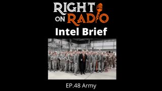 Right On Radio Episode #48 - Intel Brief Army (November 2020)