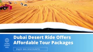 Dubai Desert Ride Tour At Affordable Cost | Dubai Desert Ride