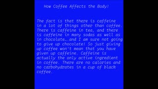 How Coffee Affects the Body!