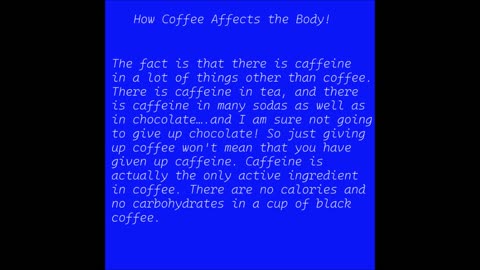 How Coffee Affects the Body!