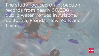 CDC reports 80% of public pools have health and safety violations | Rare News