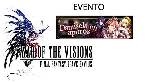 War of the Visions FFBE Evento Damisela en apuros (Sin gameplay)
