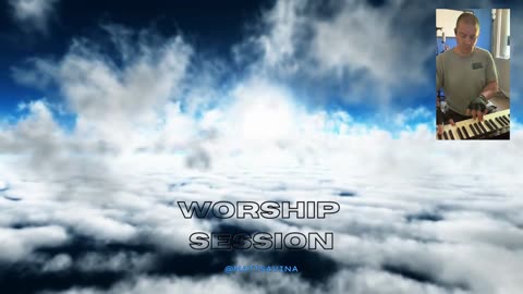 Cloud Flight - July 18th 2023 Worship Session