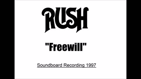 Rush - Freewill (Live in Massachusetts 1997 ) Soundboard