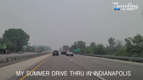 My Summer Drive Thru In Indianapolis