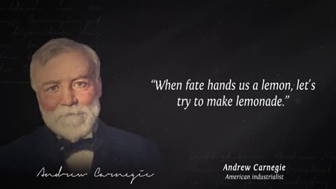 $5 Billion Man Andrew Carnegie's Quotes