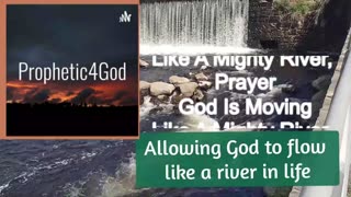 River of God in Life, Prayer