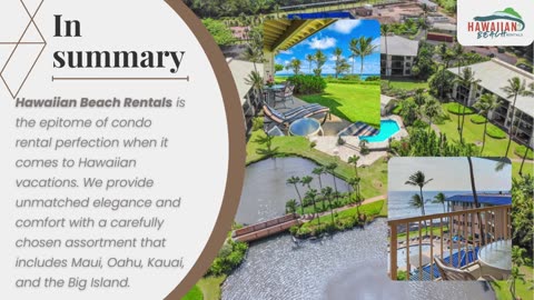 Experience the Best of Paradise with Our Condo Rentals in Hawaii