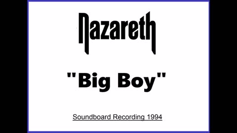 Nazareth - Big Boy (Live in Cumbernauld, Scotland 1994) Unplugged