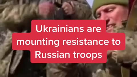 Ukrainians are mounting resistance to Russian troops