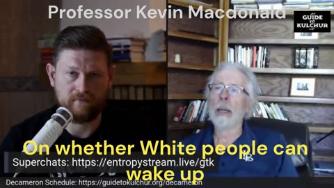 Professor Kevin Macdonald on Can Whites Wake Up