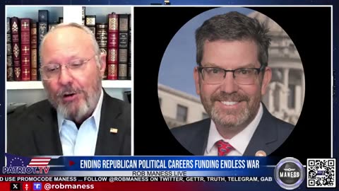 Ending Republican Political Careers Funding Endless War Policy | The Rob Maness Show EP 300