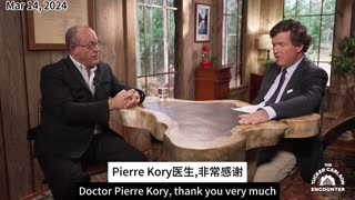 Chinese-English bilingual subtitles of Tucker Carlson and Dr Pierre Kory