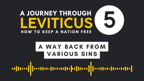 Leviticus 5: A Way Back From Various Sins