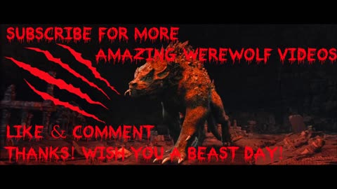 giant werewolf attack - best scenes - Chronicles of the Ghostly Tribe