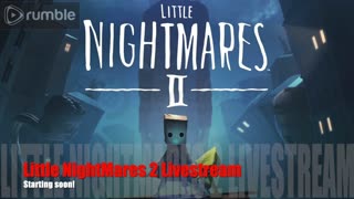 Little Nightmares 2 live stream LETS GET ME TO 50 FOLLOWERS! #RUMBLE TAKE OVER!