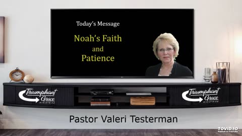 Noah's Faith and Patience