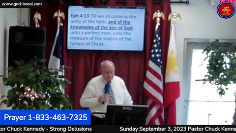 SundayMessage September 3, 2023 Pastor Chuck Kennedy - Strong Delusions Believing a Lie