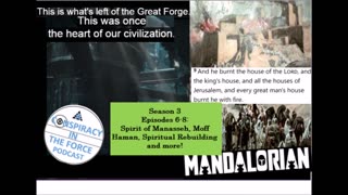 Mandalorian S3E6-8: Spirit of Manasseh, Moff Haman, Spiritual Rebuilding and more! (AUDIO ONLY)