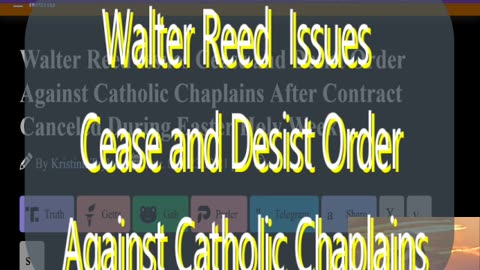 Ep 134 Walter Reed Issues Cease and Desist Order Against Catholic Chaplains & more