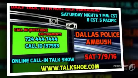 DALLAS POLICE AMBUSH 2016 talk radio call-in show RICH VERNADEAU