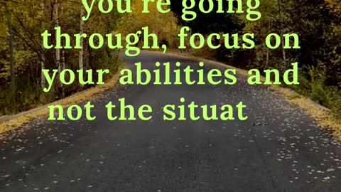 Always focus on your ability