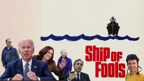 Sunday with Charles – Joe Biden's Ship of Fools