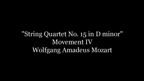 WOLFGANG AMADEUS MOZART - Mozart's String Quartet No. 15 in D minor, MOVEMENT IV, K. 421