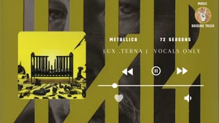 Vocals Only Lux Terna Metallica Studio Version_1080p