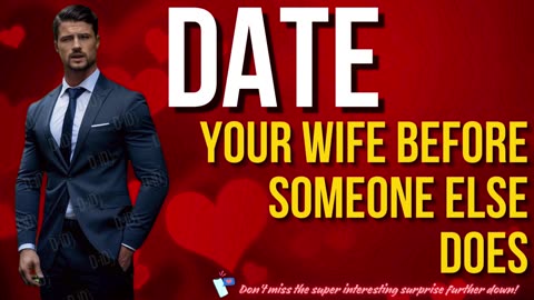 Date Your Wife Before Someone Else Does