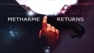 Metharme Returns Trailer (Without Voices)