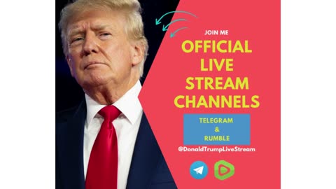 Official Channels on Rumble & Telegram : @DonaldTrumpLiveStream